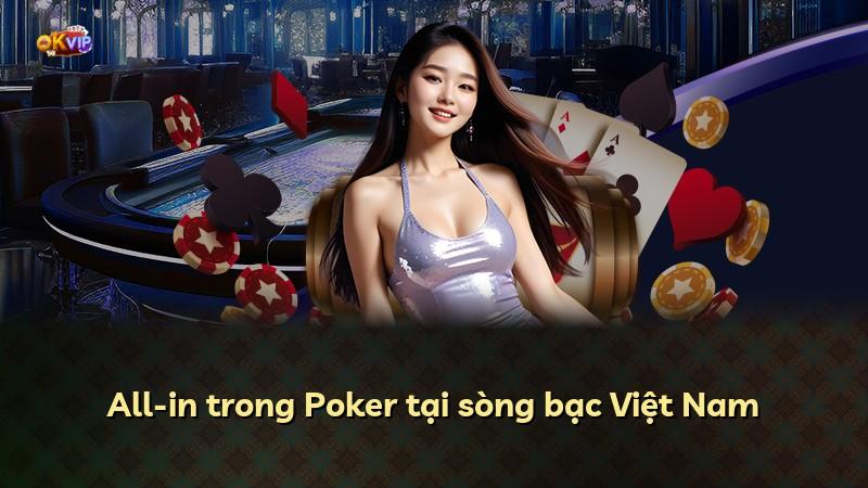All-in trong Poker tại sòng bạc Việt Nam