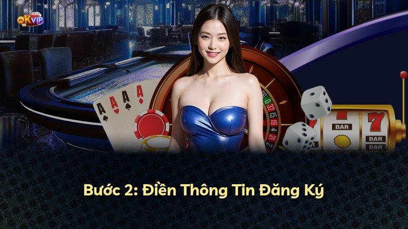 Bước 2: Điền Thông Tin Đăng Ký
