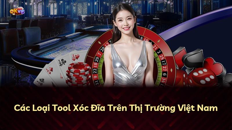 Các Loại Tool Xóc Đĩa Trên Thị Trường Việt Nam