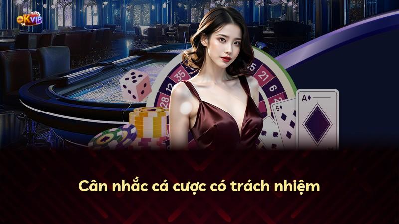 Cân nhắc cá cược có trách nhiệm