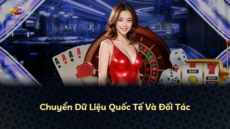 Chuyển Dữ Liệu Quốc Tế Và Đối Tác