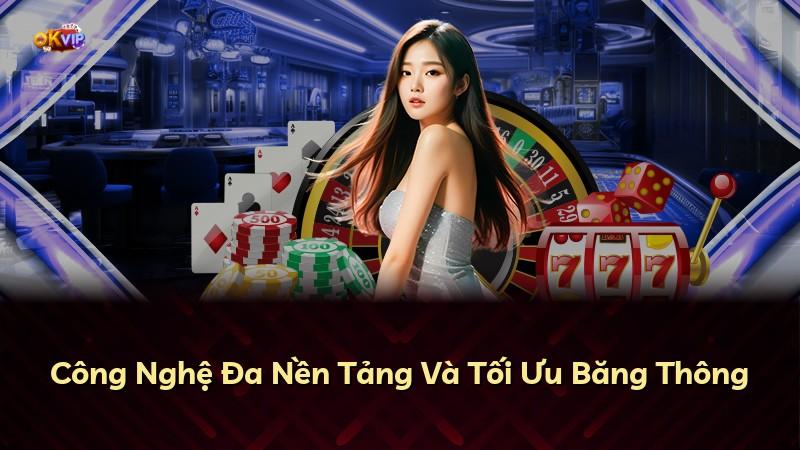 Công Nghệ Đa Nền Tảng Và Tối Ưu Băng Thông