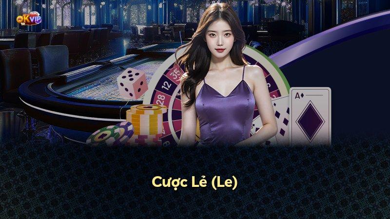 Cược Lẻ (Le)