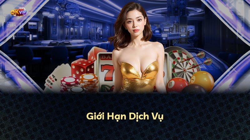 Giới Hạn Dịch Vụ