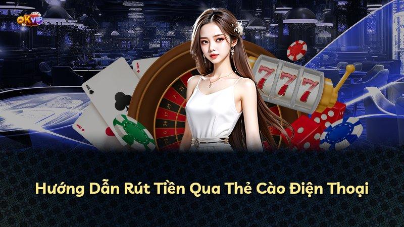 Hướng Dẫn Rút Tiền Qua Thẻ Cào Điện Thoại