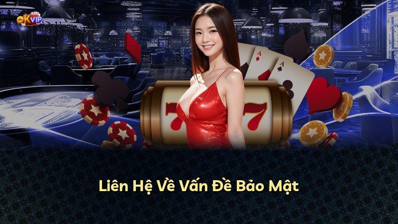 Liên Hệ Về Vấn Đề Bảo Mật