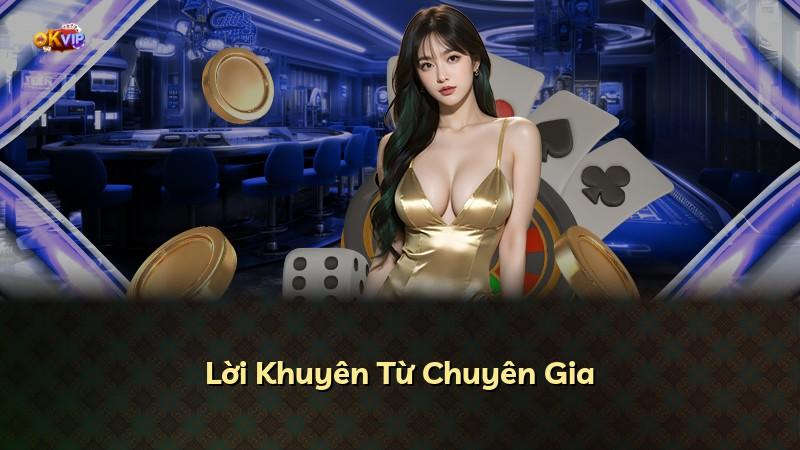 Lời Khuyên Từ Chuyên Gia