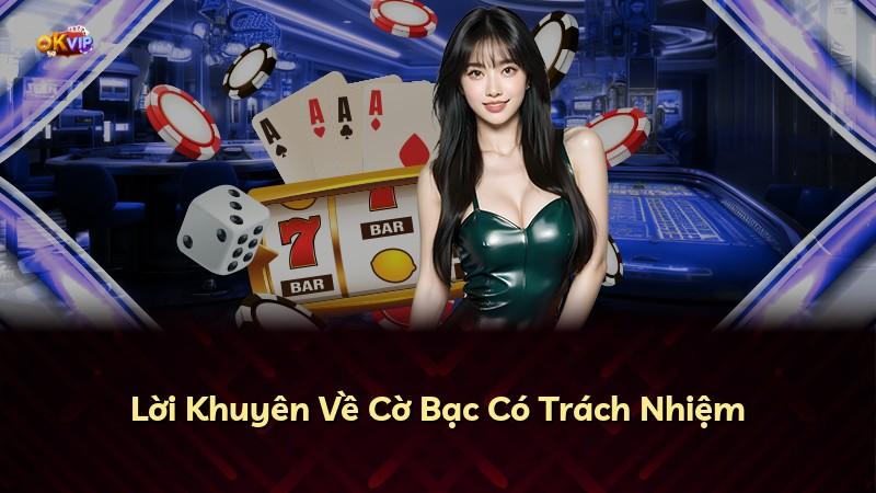 Lời Khuyên Về Cờ Bạc Có Trách Nhiệm