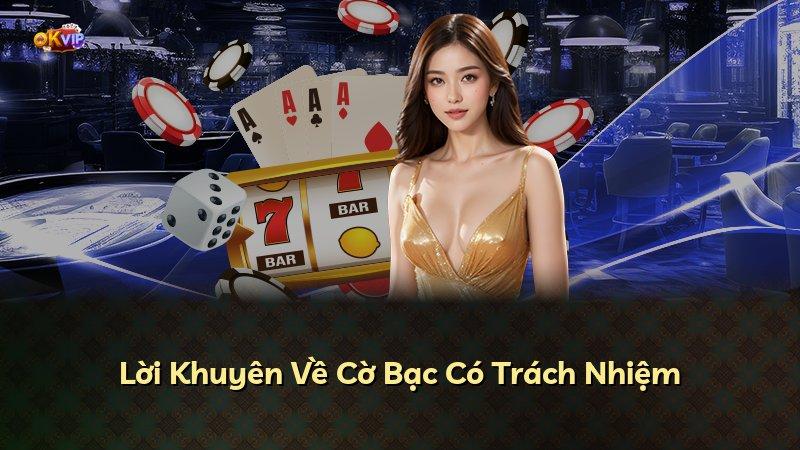 Lời Khuyên Về Cờ Bạc Có Trách Nhiệm