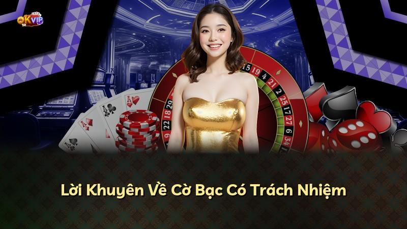 Lời Khuyên Về Cờ Bạc Có Trách Nhiệm