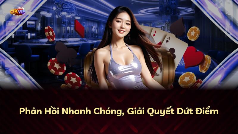 Phản Hồi Nhanh Chóng, Giải Quyết Dứt Điểm