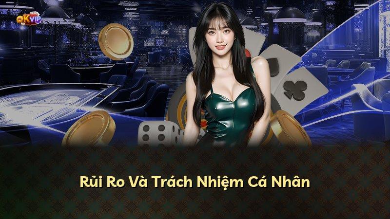 Rủi Ro Và Trách Nhiệm Cá Nhân