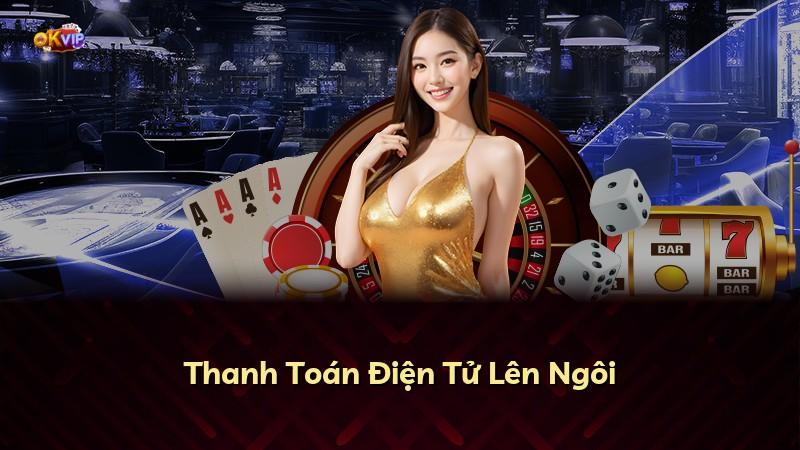 Thanh Toán Điện Tử Lên Ngôi