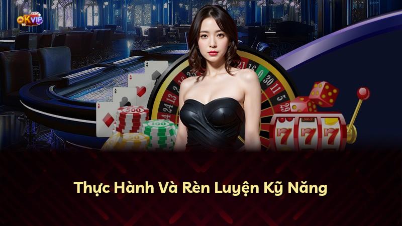 Thực Hành Và Rèn Luyện Kỹ Năng