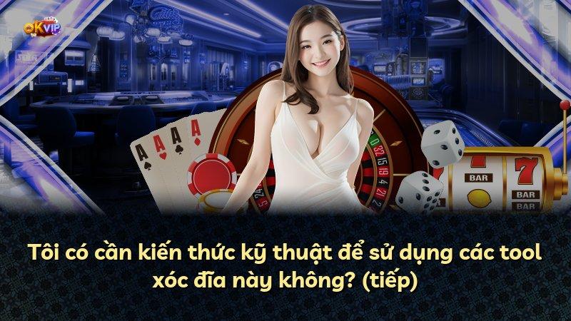 Tôi có cần kiến thức kỹ thuật để sử dụng các tool xóc đĩa này không? (tiếp)