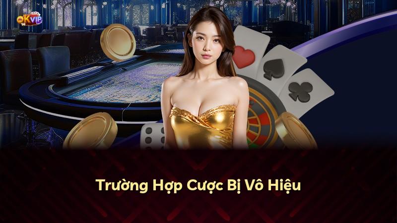 Trường Hợp Cược Bị Vô Hiệu