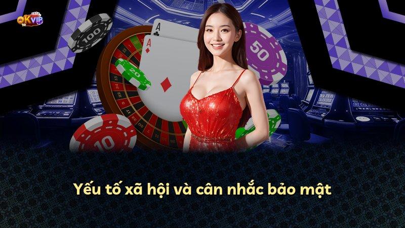 Yếu tố xã hội và cân nhắc bảo mật